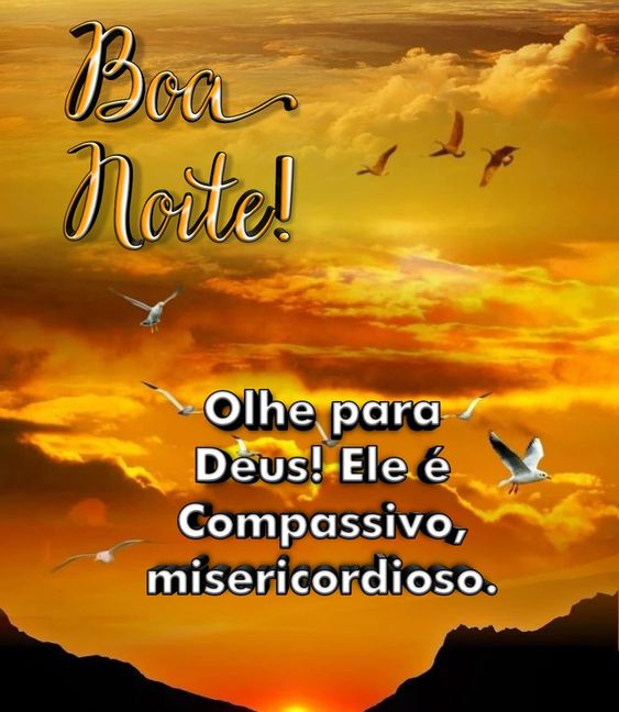 boa noite olhe para Deus