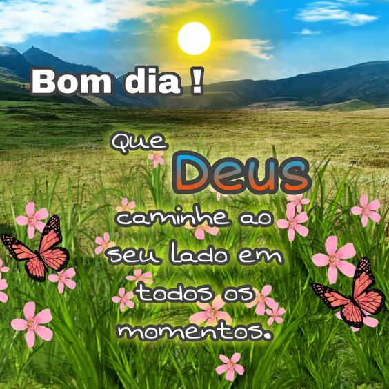 Um bom dia ao lado de Deus