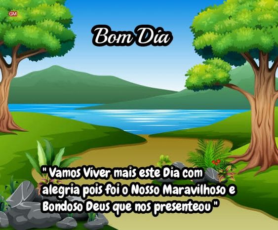 bom dia maravilhoso