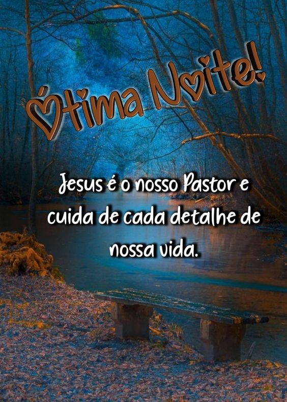 otima noite jesus